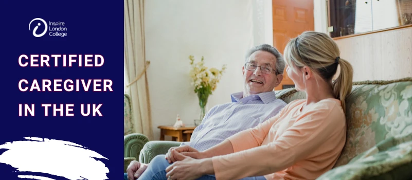 Certified Caregiver in the UK