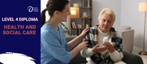 Level 4 Diploma in Health and Social Care