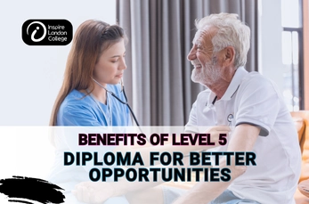 Benefits of Level 5 Diploma