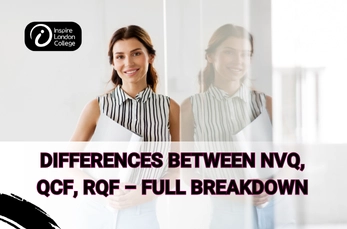 Differences Between NVQ, QCF, RQF
